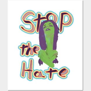 Stop The Hate Posters and Art